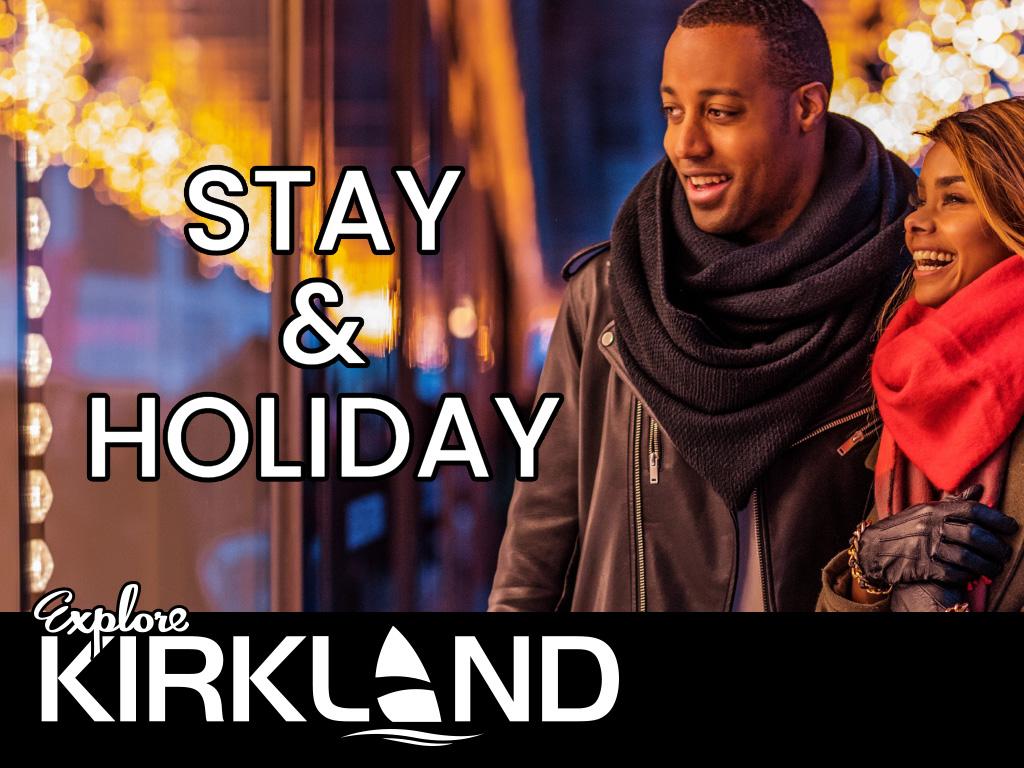 Ad created for the Explore Kirkland campaign, featuring two people looking in a shop window excitedly, with the overlay text "Stay and Holiday"